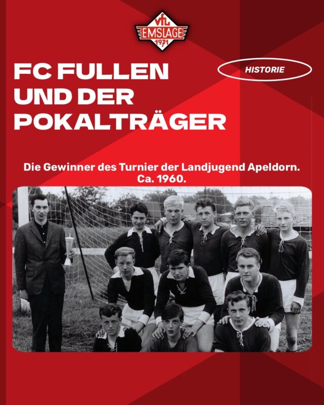 ⏳HISTORIE - Gründervereine - Der FC Fullen und der Pokalträger

Heute zeigen wir euch ein Bild, in dem vieles klar war, aber einiges dann halt doch nicht.

Auch dieses historische Foto stammt aus dem Album von Heinz Eilers, das Anfang 2025 zur Verfügung gestellt wurde. In mehreren Treffen gelang es uns, fast alle abgebildeten Personen zu identifizieren. Ein verdeckter Spieler konnte erst durch den Vergleich mit einem zweiten Foto als Heinz Bölscher erkannt werden.

Auch der Name des Gratulanten, der den Pokal überreichte, war zunächst unbekannt. Beim Durchsehen der Bilder erkannte Hermann-Josef Bolmer den Pokalträger. Daraufhin wurde Kontakt zu dessen vermutlichem Sohn Michael Overkamp aufgenommen, und der Name konnte direkt in Erfahrung gebracht werden: Werner Overkamp – damals noch SC Apeldorn – war der Pokalträger. Obwohl er bei diesem Event eigentlich die Schiedsrichterrolle innehatte, übernahm er häufig auch die Pokalübergabe.

Entstanden ist das Foto vermutlich um 1960 bei einem Landjugend-Turnier in Apeldorn – das der FC Fullen aller Wahrscheinlichkeit nach gewann.

Ein großes Dankeschön an Hermann-Josef Bolmer, die Familie Overkamp und Heinz Eilers.

So bleibt nicht nur ein Foto, sondern auch seine Geschichte lebendig.

Für uns geht die Suche weiter! Geschichten, Bilder und Erinnerungen aus der Gründerzeit sind ein Stück lebendige Vereinsgeschichte – von Pokalen bis zu Fußballschuhen. Wir bleiben dran.

Hier findet ihr den ausführlichen Bericht.
https://www.vfl-emslage.de/2026/05/05/der-fc-fullen-und-der-pokaltraeger/

Falls noch jemand alte Fotos, Dias, Negative oder auch Geschichten besitzt – etwa Zeitungsberichte aus der Zeit der Gründervereine oder zu der Historie des VfL Emslage. Wir würden das Material gerne scannen, bearbeiten und den Besitzern mit einer digitalen Kopie zurückgeben. Meldet euch einfach bei einem Vorstandsmitglied oder schreibt uns eine E-Mail an historie@vfl-emslage.de. Schon jetzt bedanken wir uns herzlich im Voraus!

(miru)

© VfL Emslage e.V. 1971 - Alle Rechte vorbehalten