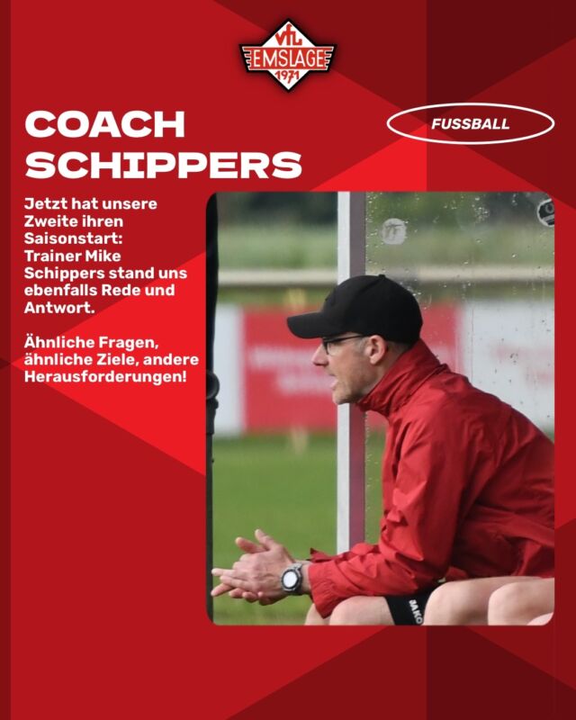 ⚽️FUSSBALL - Die Zweite - Fragen an Coach Schippers
Auch Coach Mike Schippers von unserer @vfl_emslage_die_zweite hat sich den Fragen gestellt. Ähnliche Fragen, ähnliche Ziele, andere Herausforderungen.
Hier ist ebenfalls ein Spielplan bis zur Winterpause zu finden.
(miru)
© VfL Emslage e.V. 1971 - Alle Rechte vorbehalten