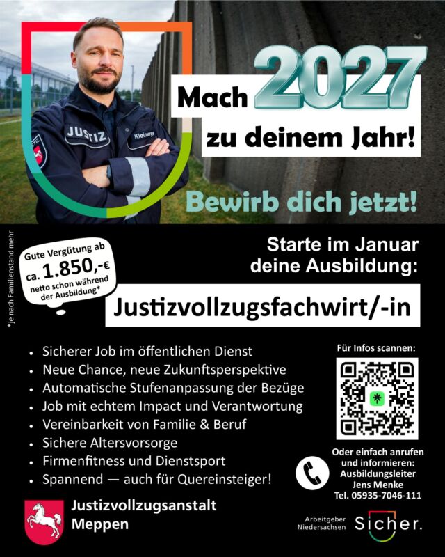 Unser Werbepartner JVA Meppen sucht Verstärkung ❗
Die JVA sucht Verstärkung: Starte im Januar 2027 deine Ausbildung zur/zum Justizvollzugsfachwirt/-in.
✅ Sicherer Job im öffentlichen Dienst
✅ Gute Vergütung schon in der Ausbildung
✅ Familie & Beruf gut vereinbar
✅ Firmenfitness und Dienstsport ⚽
✅ Auch für Quereinsteiger spannend
📞 Infos gibt's bei Ausbildungsleiter Jens Menke: 05935-7046-111
Mach 2027 zu deinem Jahr – bewirb dich jetzt! 💪
#VfLEmslage #Emsland #Meppen #JVAMeppen #Ausbildung2027 #Justizvollzug #Werbepartner #JobsImEmsland